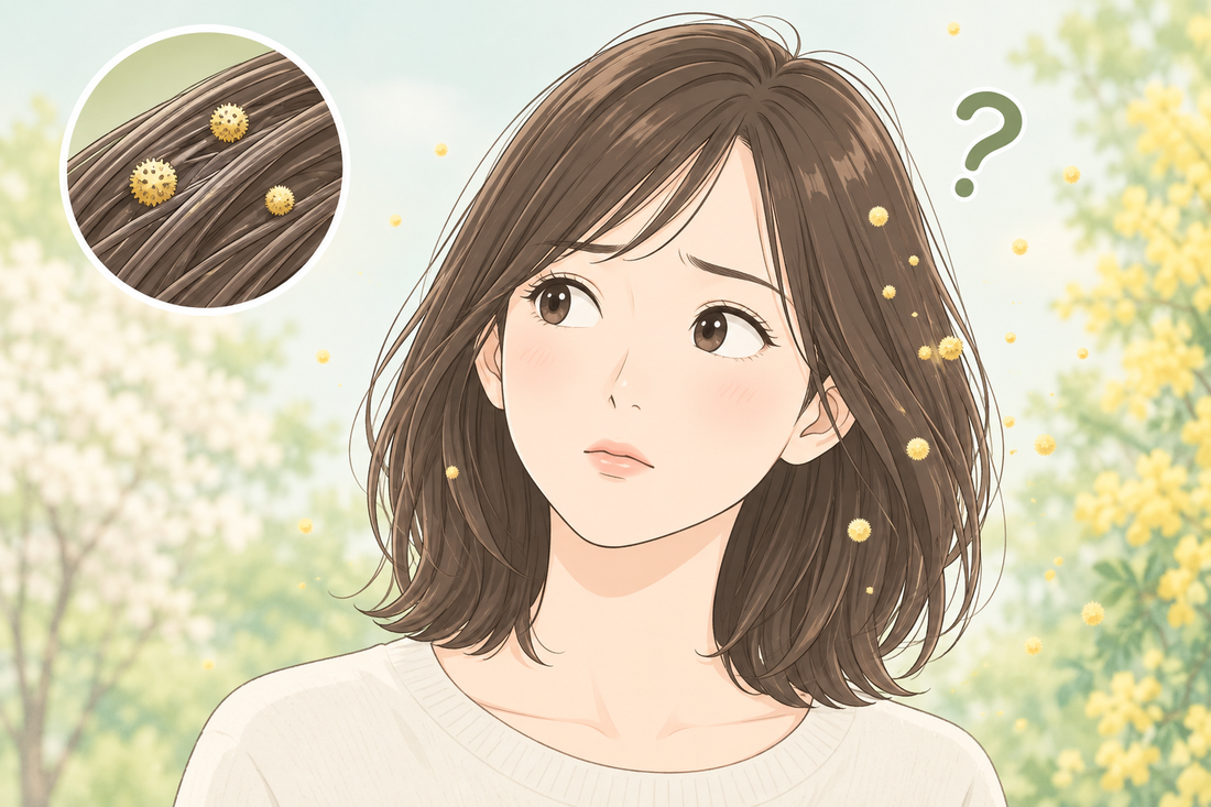 花粉の時期、頭皮や髪に変化はある？🌿 気になるサインとやさしいケア